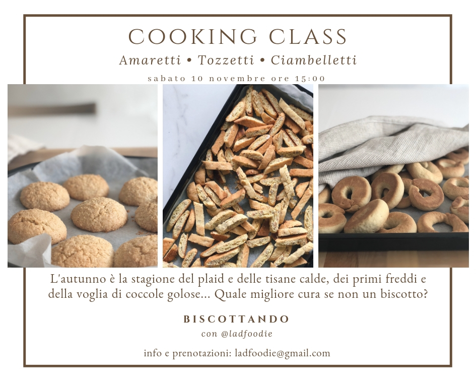 COOKING CLASS AMARETTI CANTUCCI E CIAMBELLETTI